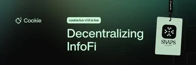 InfoFi新纪元:Cookie.fun速成攻略,玩转新领域!